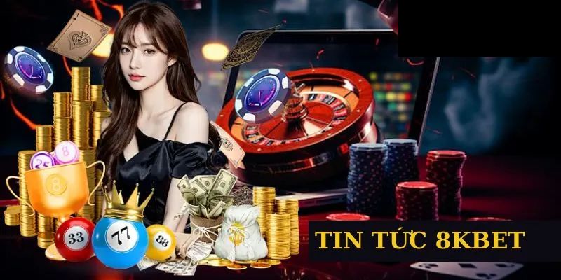 Các bước truy cập chuyên mục Tin Tức tại 8KBET